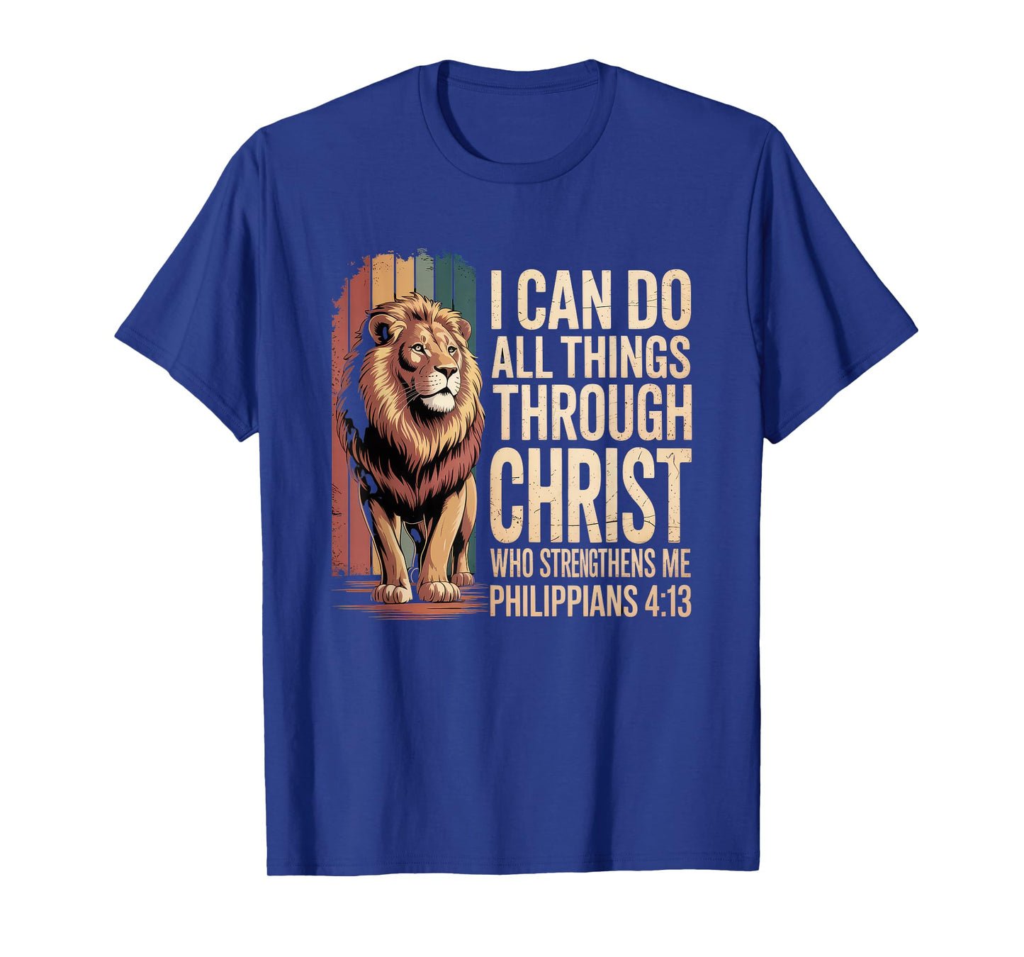 Christian Tshirt Philippians 4:13 Religious Lion Strengthens T-Shirt