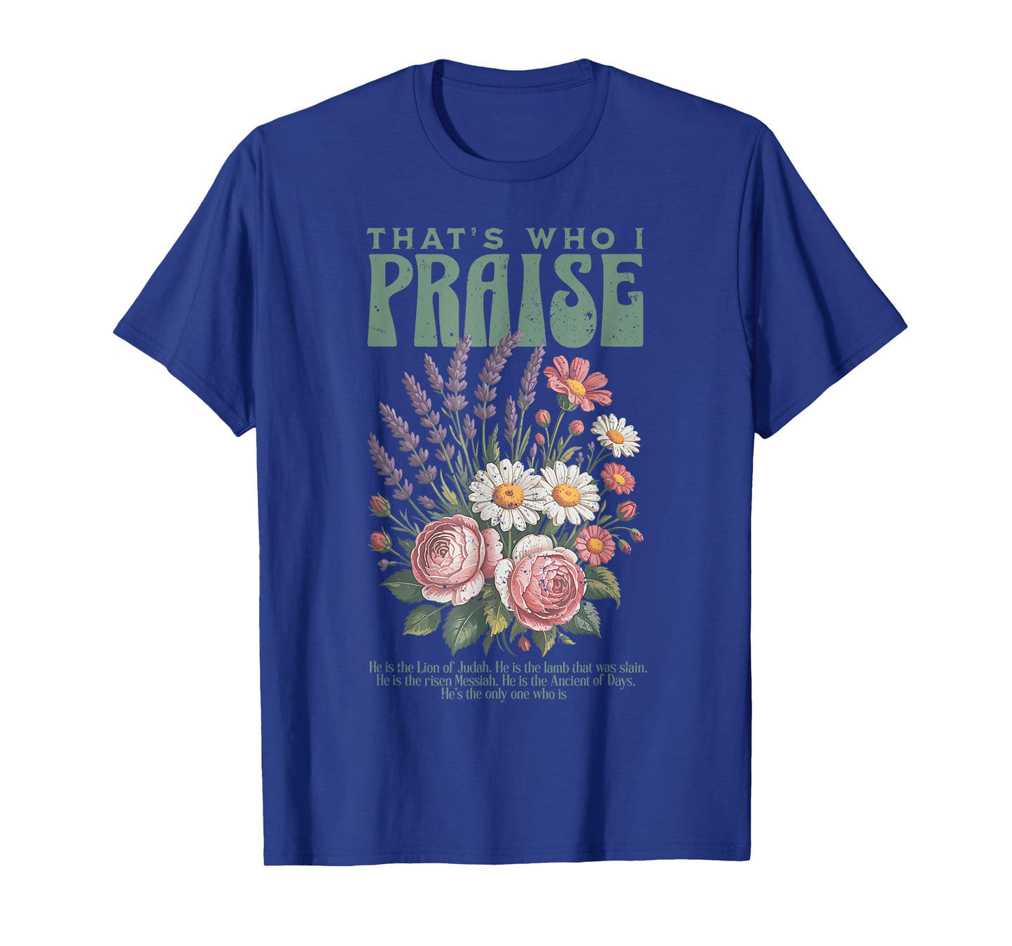 Brandon That's Who I Praise Jesus Christian Lake Merch T-Shirt