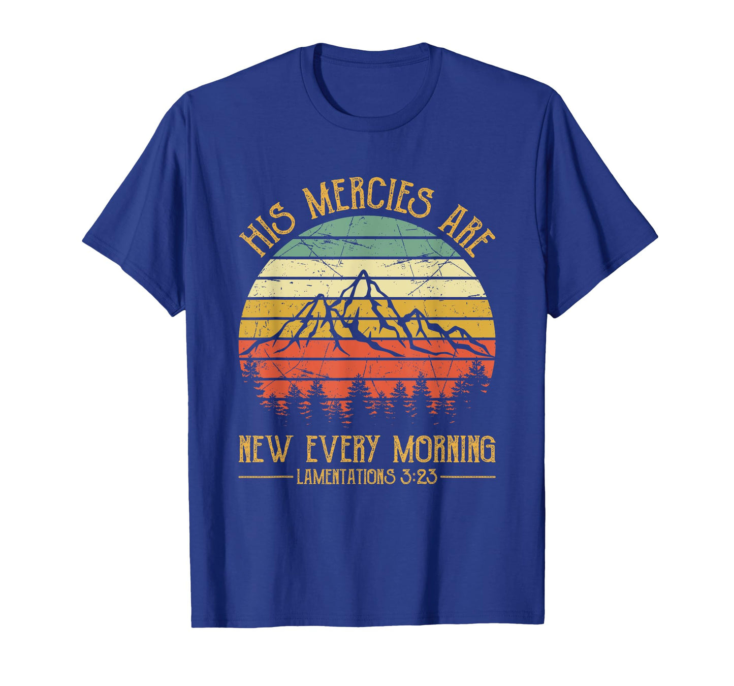 Christian Bible Verse His Mercies Are New Every Morning T-Shirt
