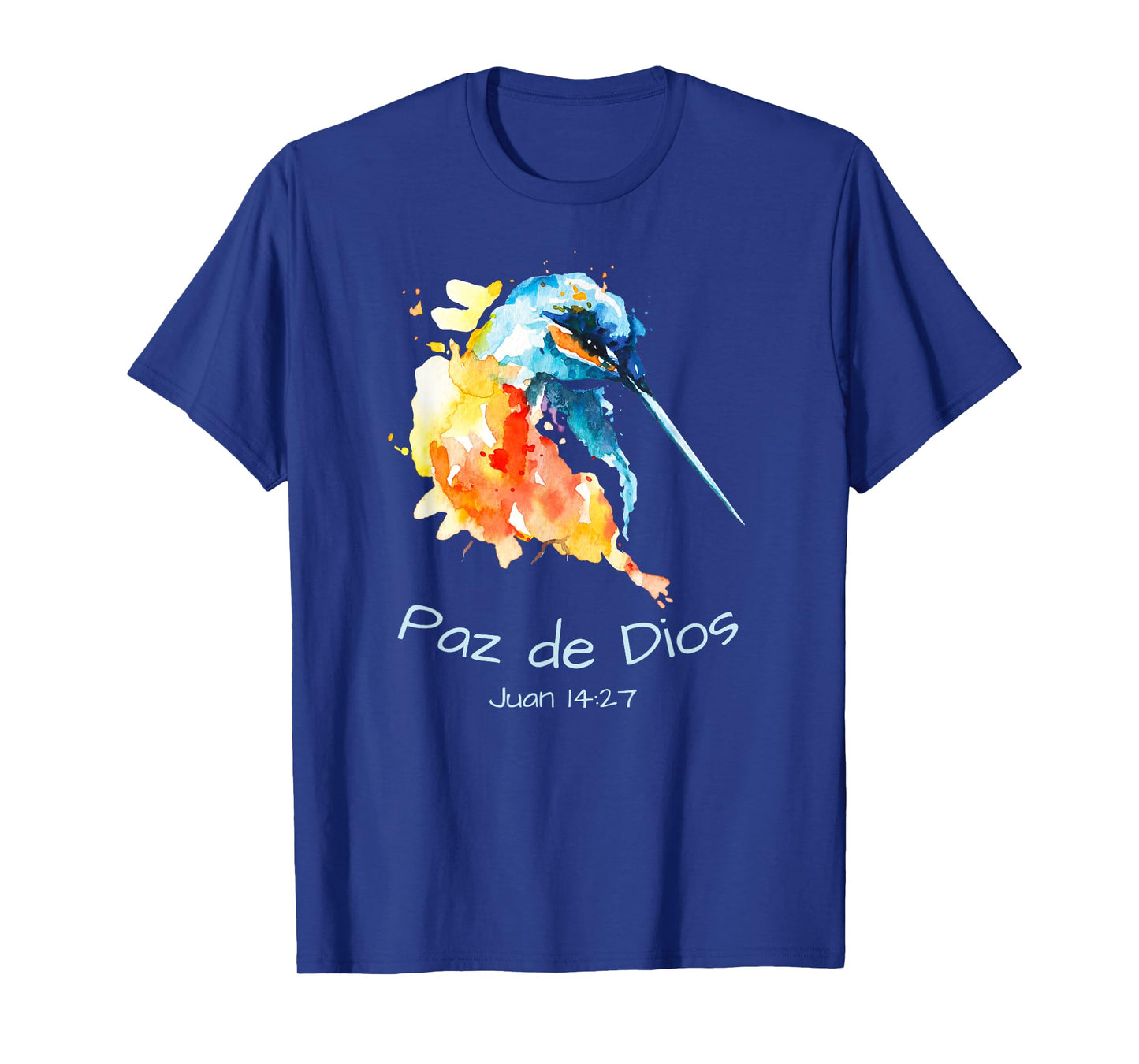 Paz de Dios Peace of God, Juan 14:27 Hummingbird T-Shirt