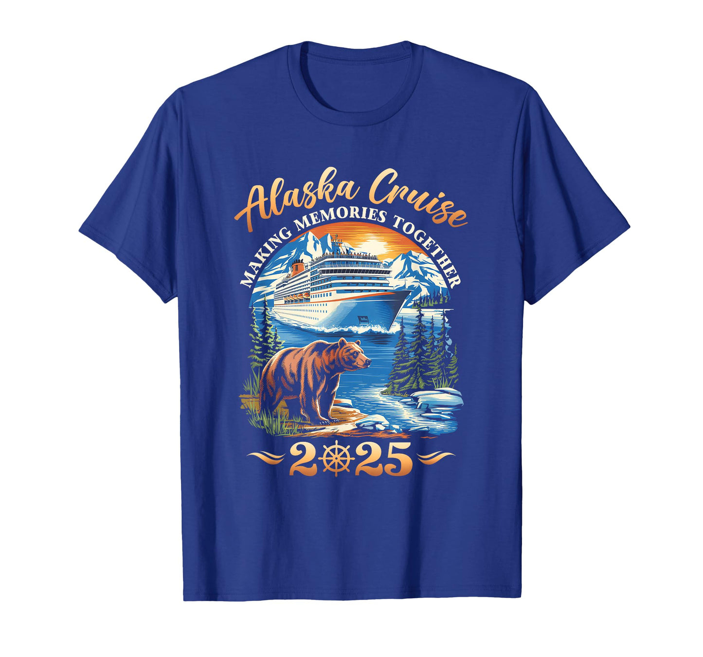 Family Alaska Cruise Making Memories 2025 Alaska Cruise 2025 T-Shirt
