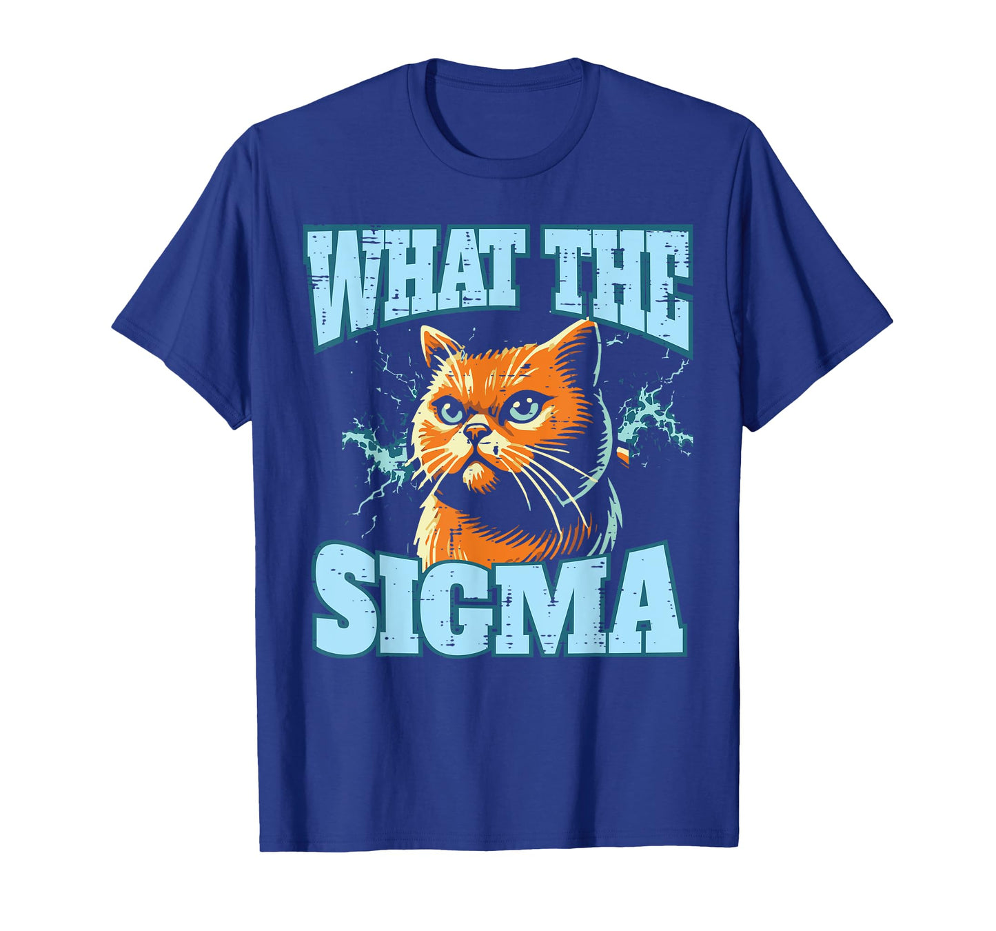 What The Sigma Cat Lightning Funny Saying Women Men Kids T-Shirt