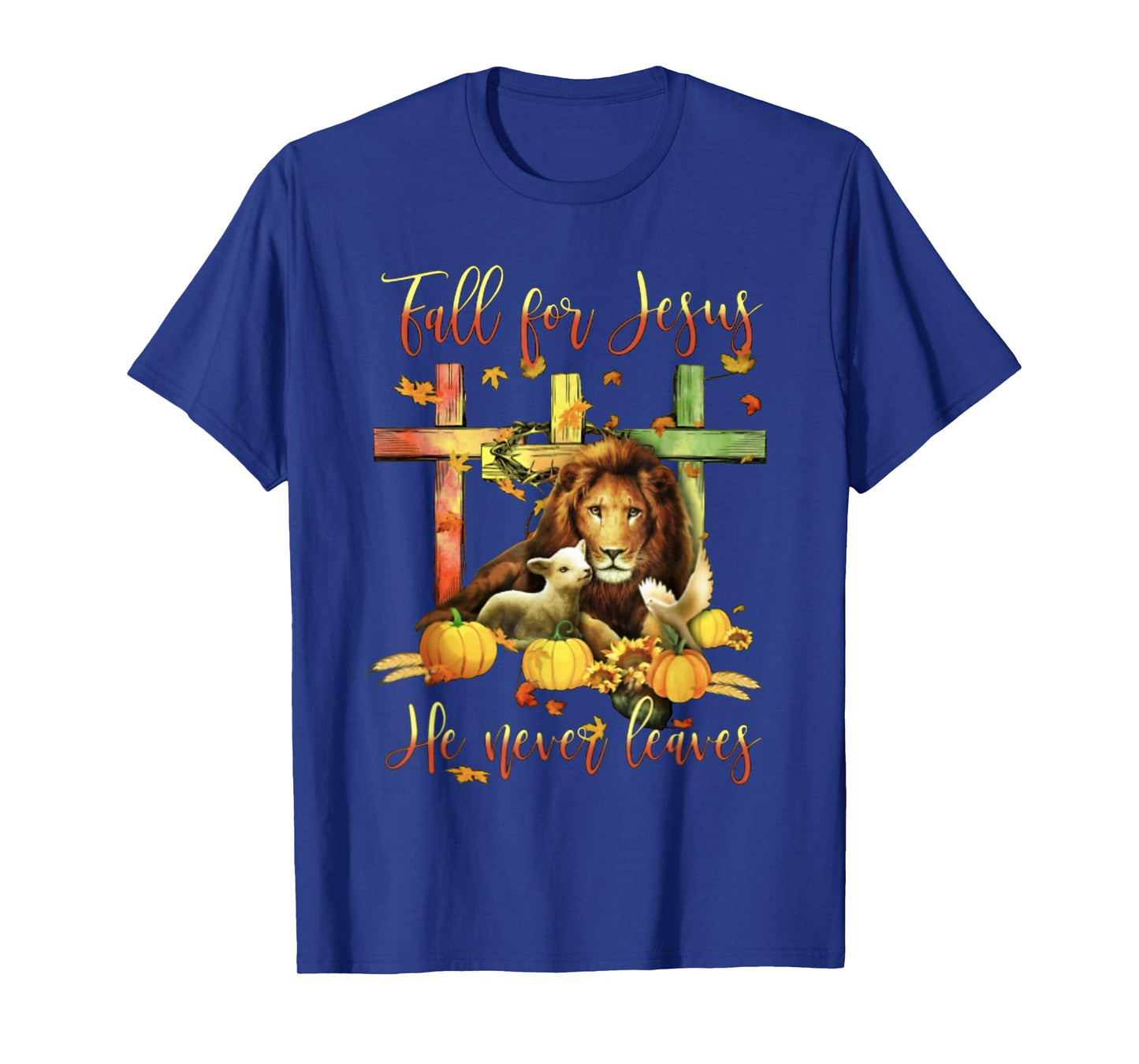 Fall For Jesus He Never Leaves Lion Autumn T-Shirt