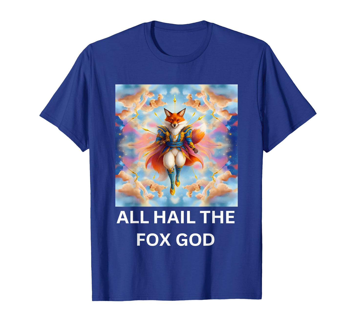 All Hail The Fox God T-Shirt