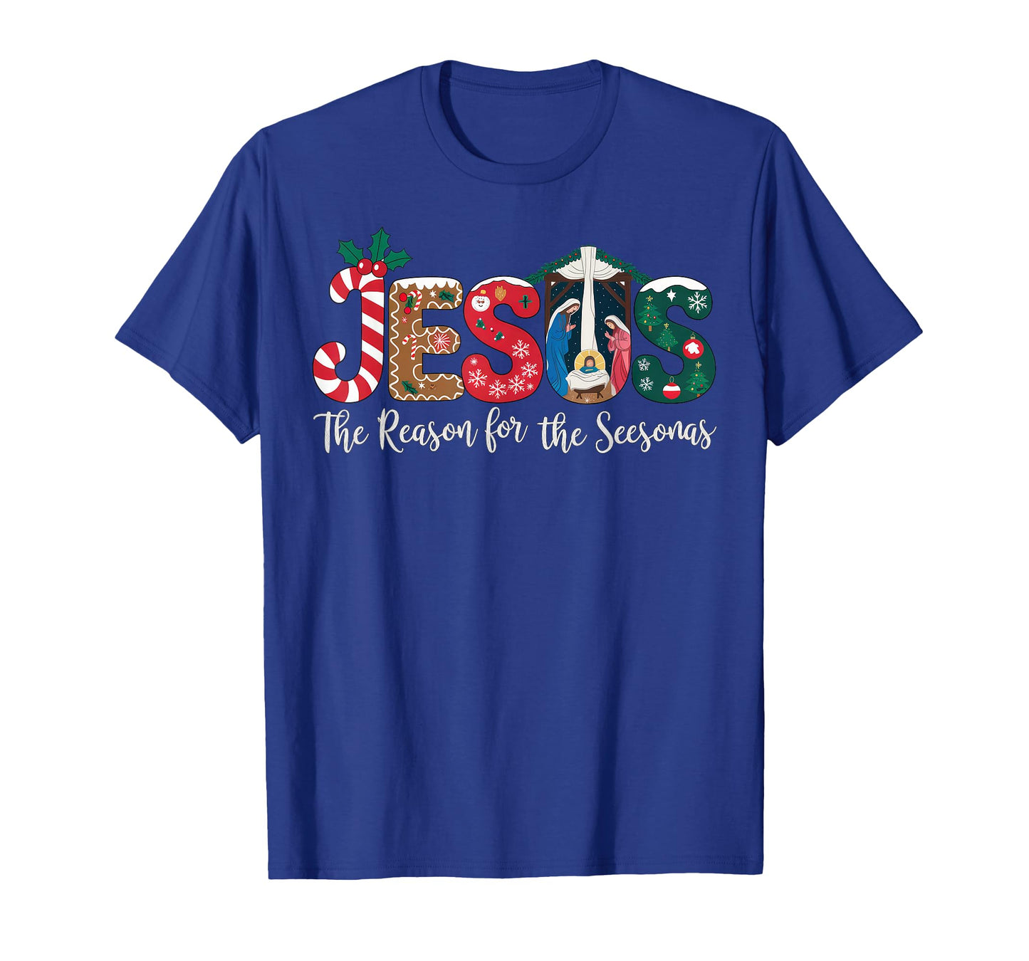 Jesus Is The Reason For The Season Christian Christmas Faith T-Shirt