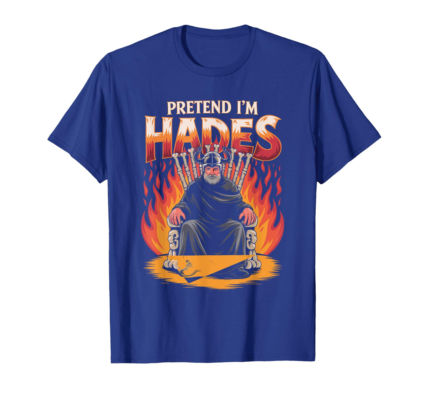 Pretend I'm Hades Costume Ancient Greek God Mythologist T-Shirt