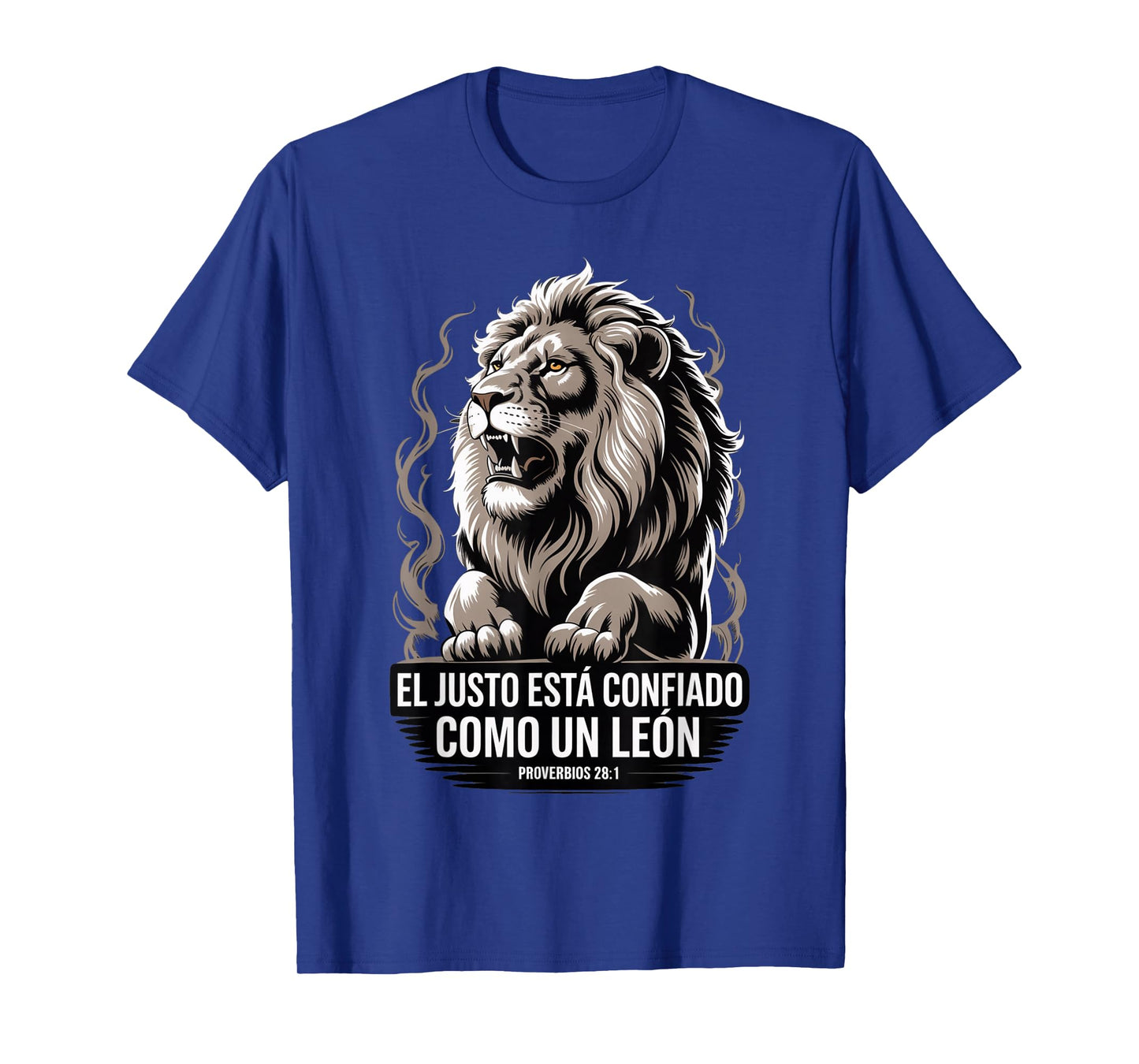 Proverbio 28:1 Spanish “El Justo Está Confiado Como un León” T-Shirt