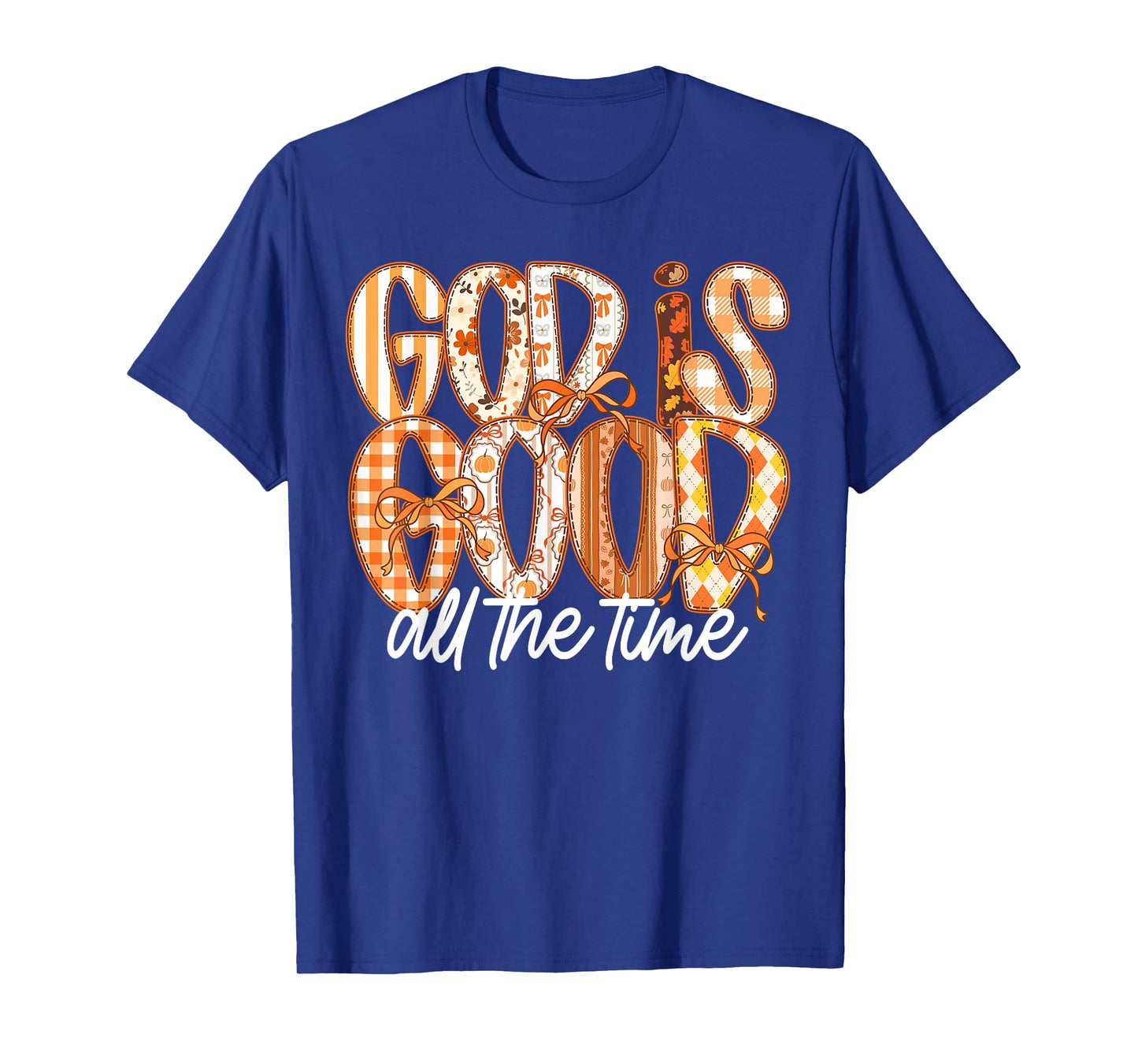 God Is Good All The Time Coquette Bow Jesus Autumn Fall T-Shirt
