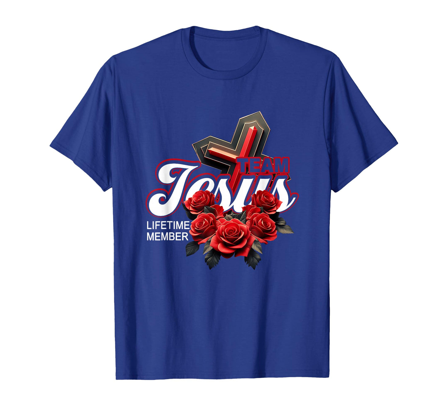 Team Jesus Lifetime Member Cross Roses for Christian Faith T-Shirt