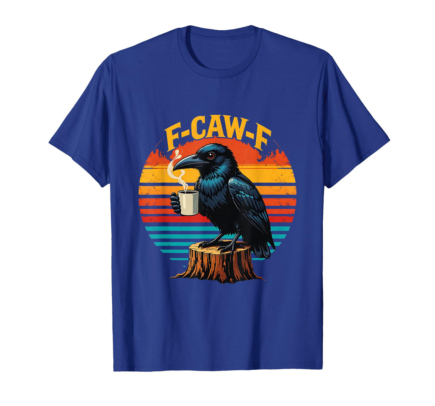 Gothic Raven Funny Halloween F Caw F Coffee Crow T-Shirt