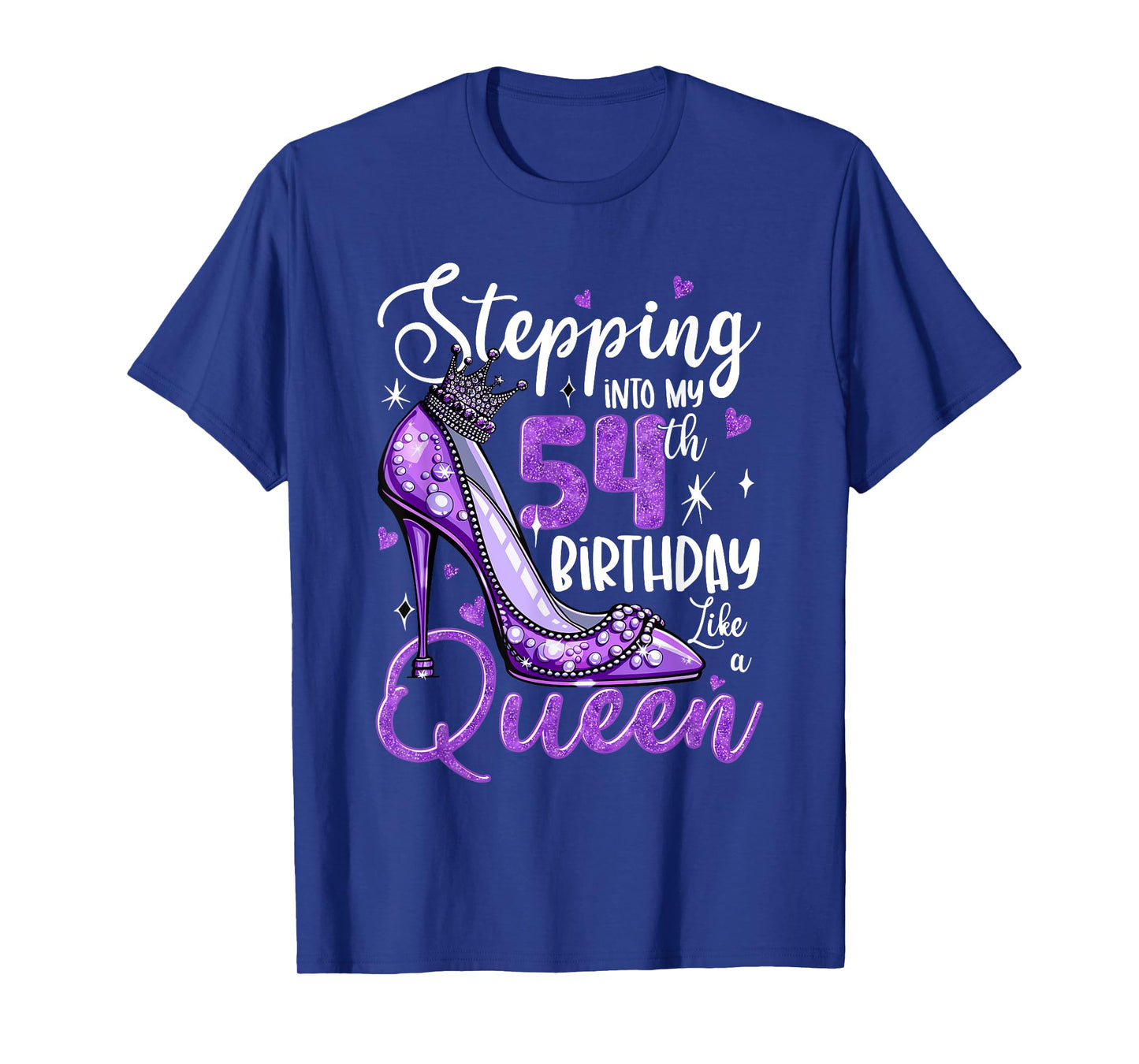 Stepping Into My 54th Birthday 54 Years Old Gift Women Girls T-Shirt