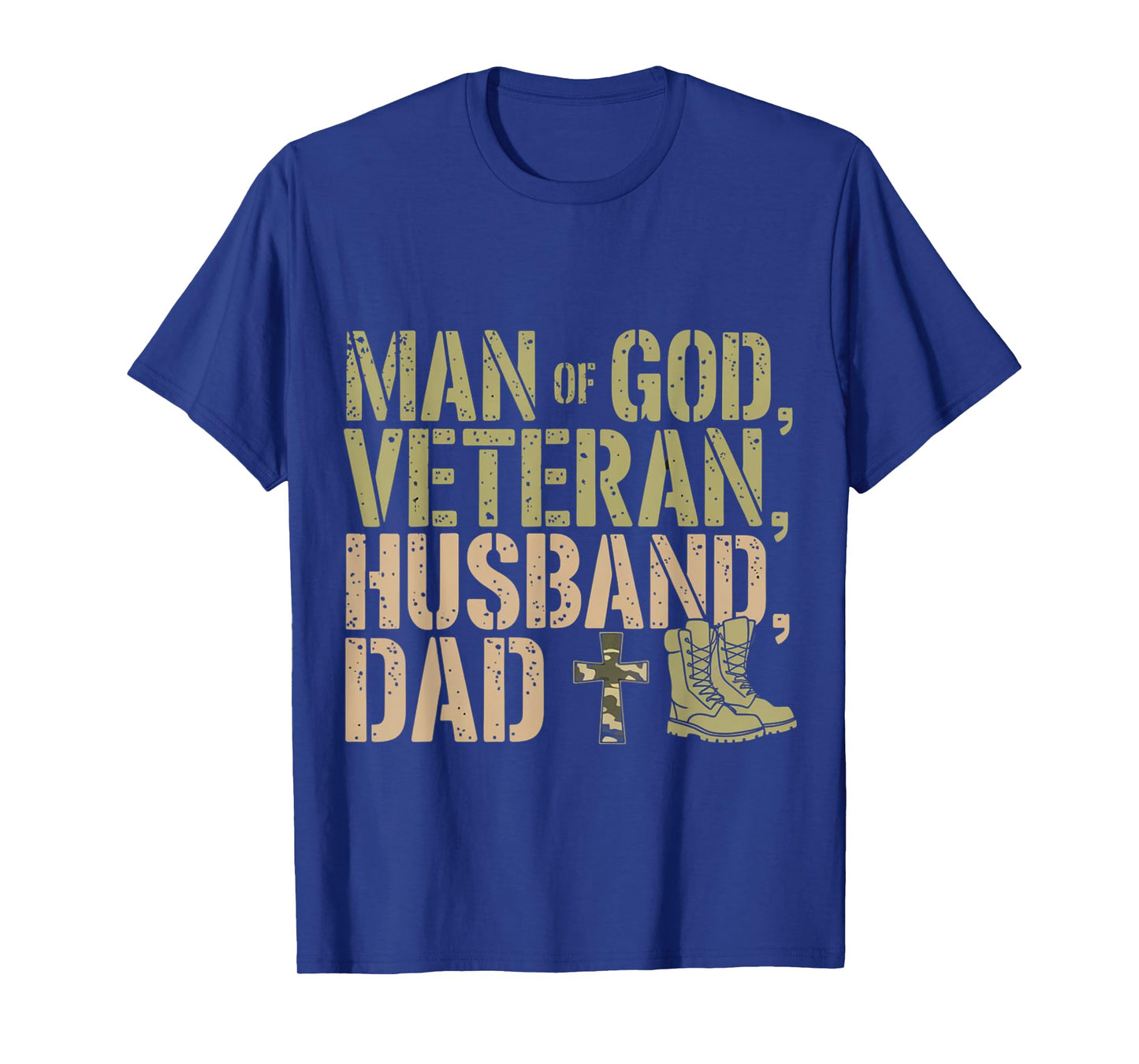 Man Of God Veteran Husband Dad Christian Jesus Camouflage T-Shirt