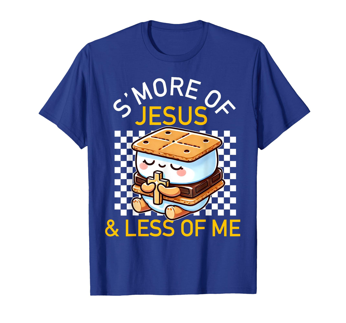 S'more of Jesus and Less of Me Funny Christian T-Shirt