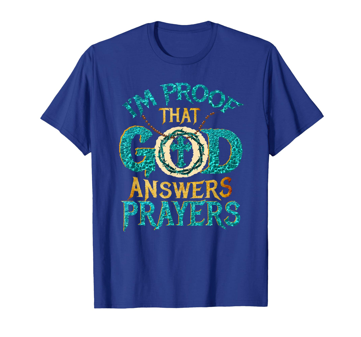I'm proof that God answers prayers T-Shirt