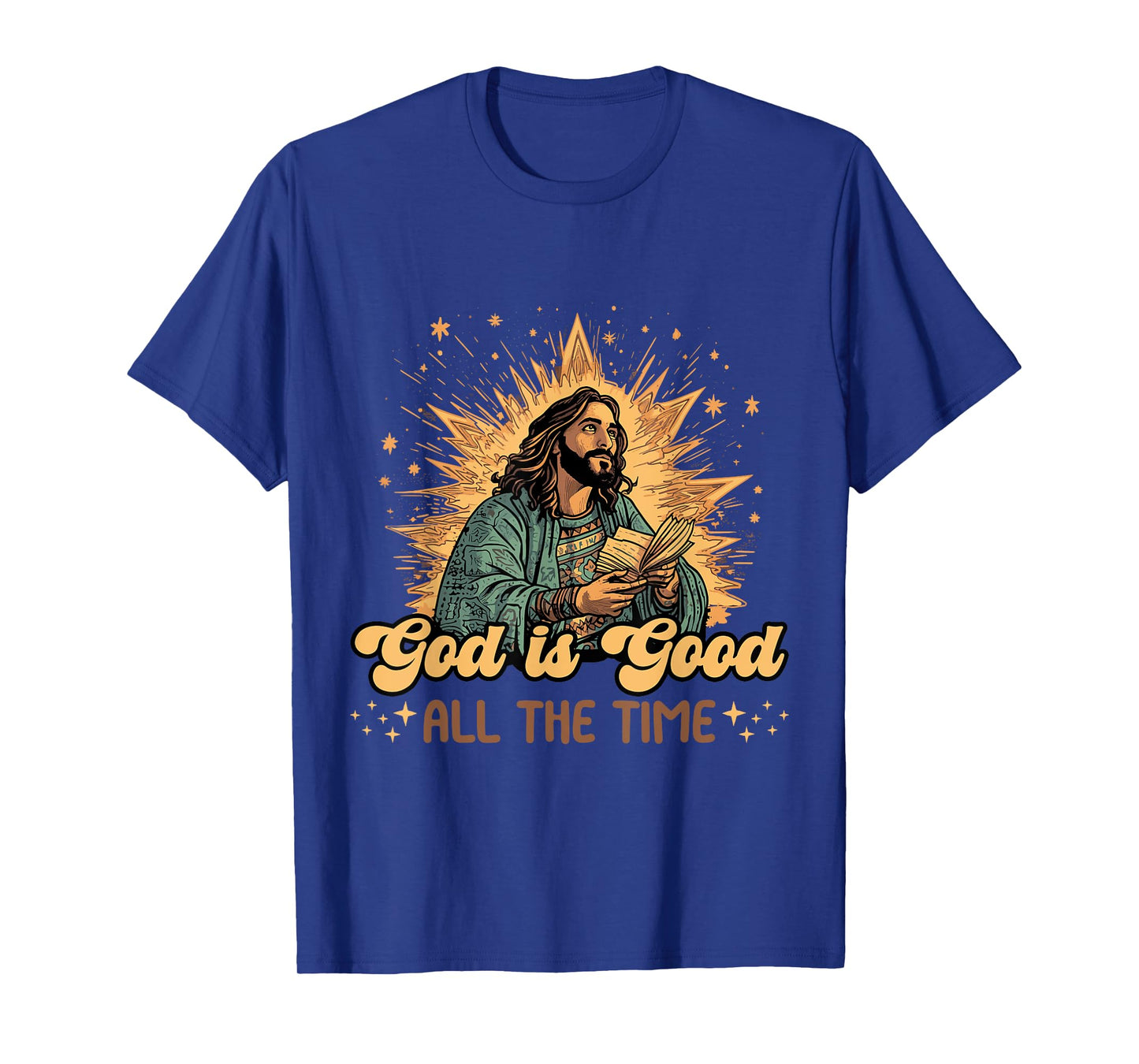 Faith Religious God is Good All The Time T-Shirt