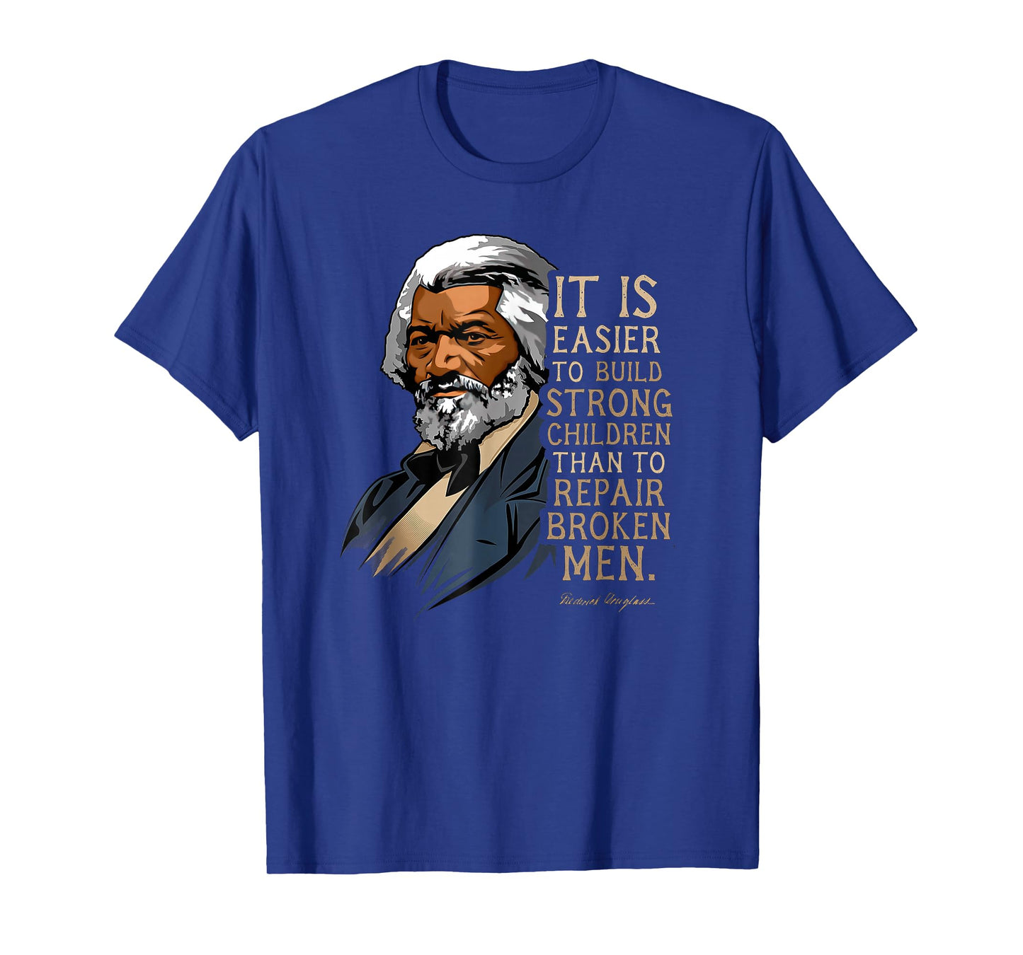 Frederick Douglass Quote for Black History Month T-Shirt
