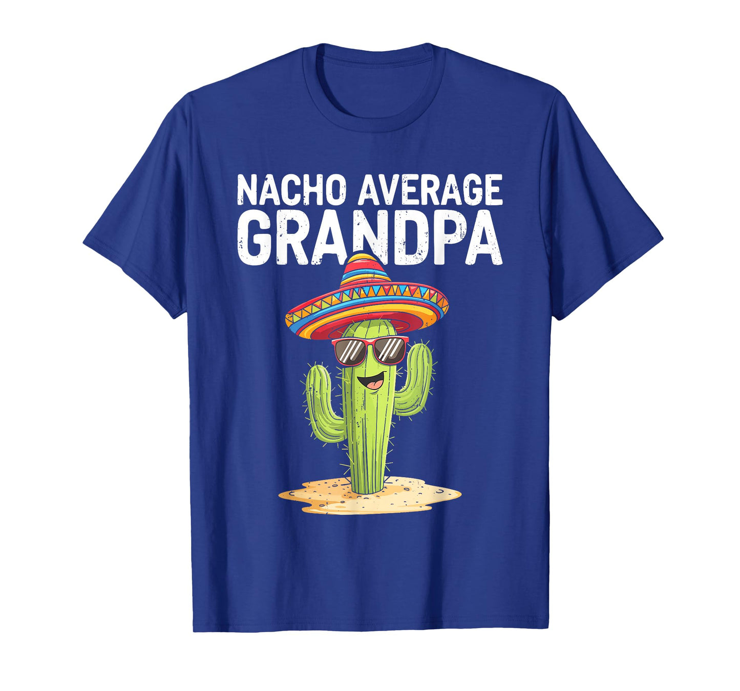 Nacho Average Grandpa Shirt Funny Grandpa Men Cinco De Mayo T-Shirt