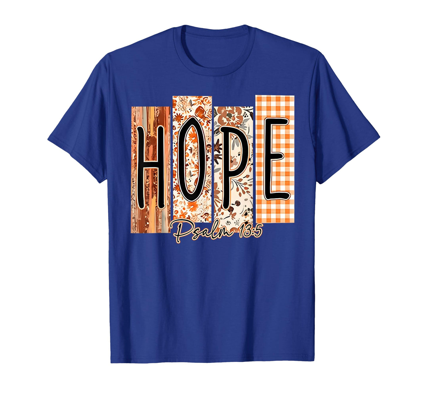 Hope Psalm 13:5 Bible Verse Fall Thanksgiving Floral T-Shirt
