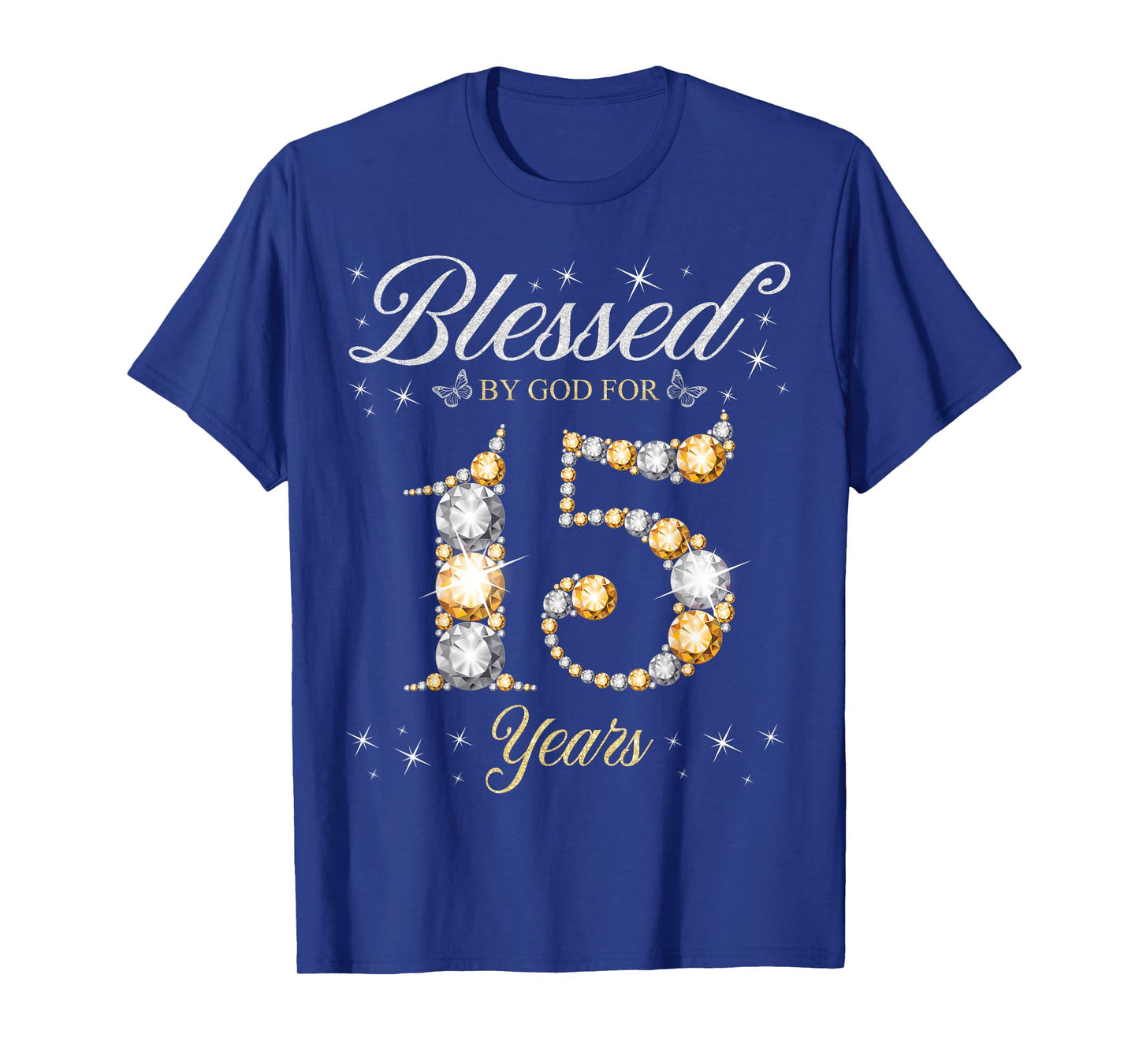 Blessed By God For 15 Years Old 15th Birthday Party T-Shirt