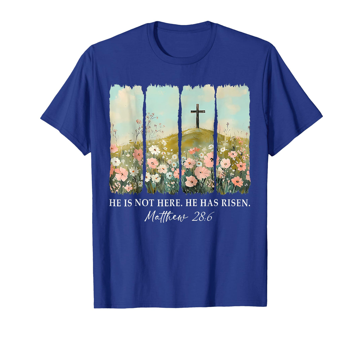 He is not here, He is Risen Wildflower Easter Christian T-Shirt