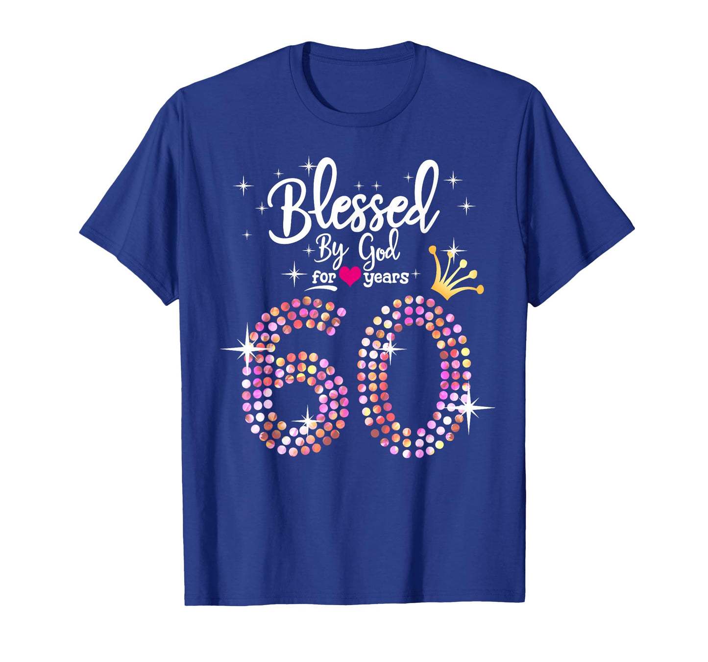Womens Blessed by God for 60 Years 60th Birthday Anniversary T-Shirt