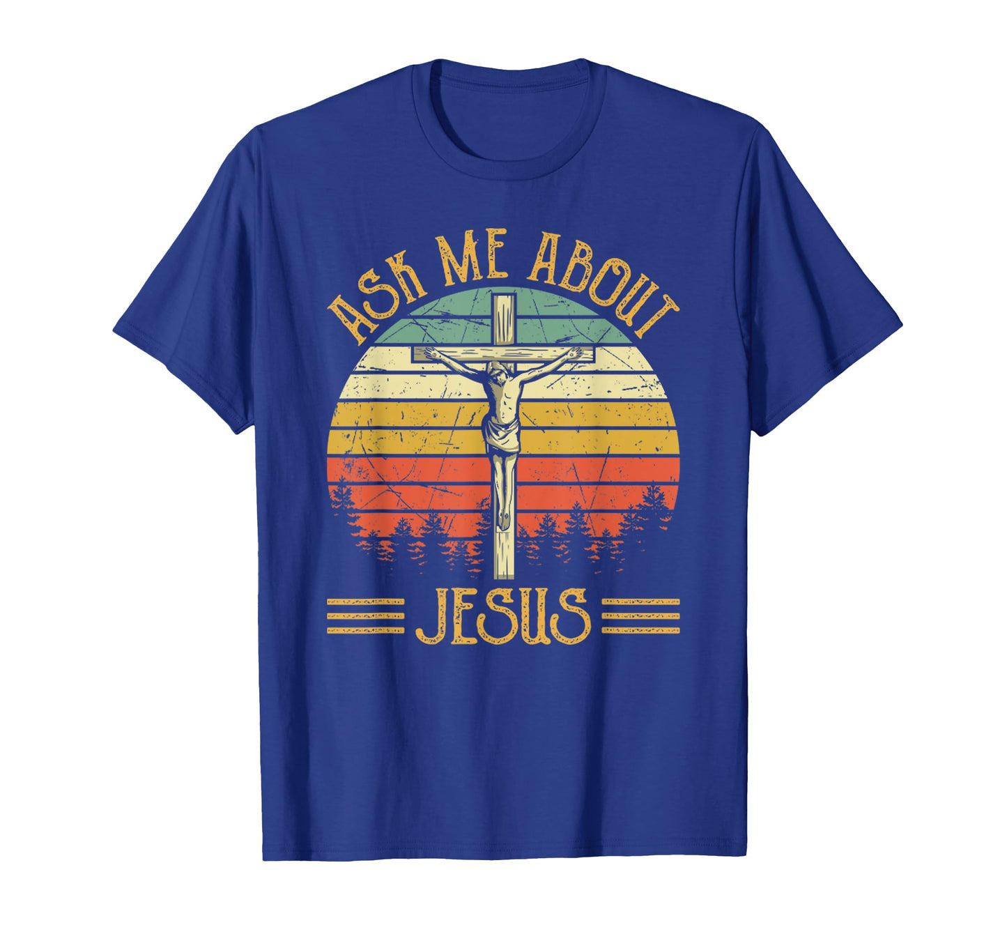 Vintage Retro Jesus On Cross Christian Ask Me About My Jesus T-Shirt