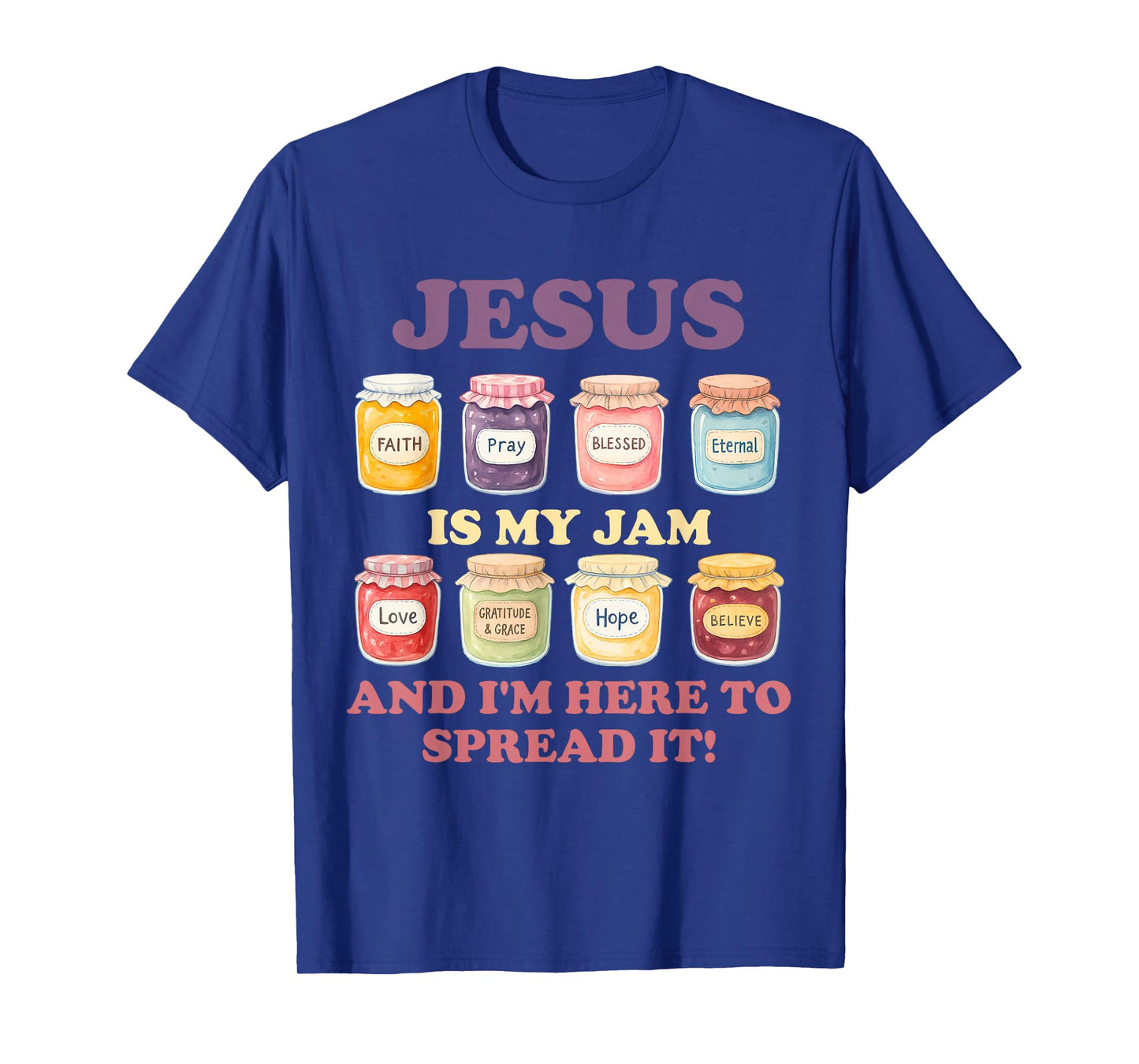 Jesus is My Jam and I'm Here to Spread It! T-Shirt