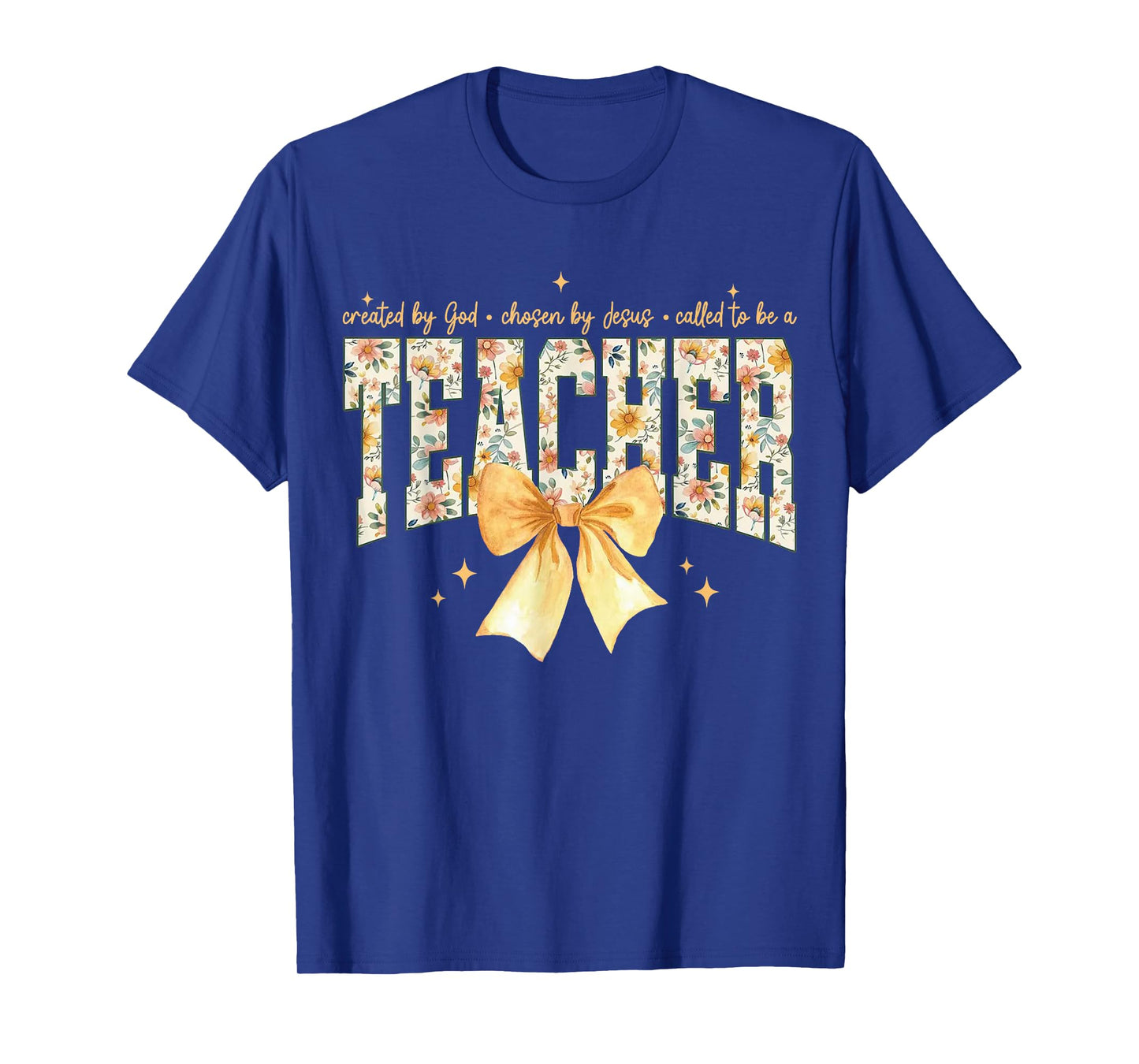 Created by God Chosen by Jesus Called to Be A Teacher Bow T-Shirt