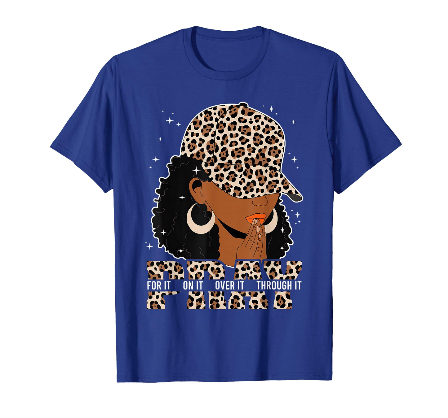 Pray On It Pray Over It Black Woman Afro Christian Sayings T-Shirt