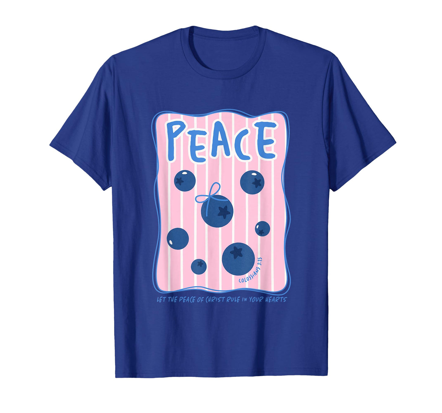 Peace Let The Peace of Christ Rule T-Shirt