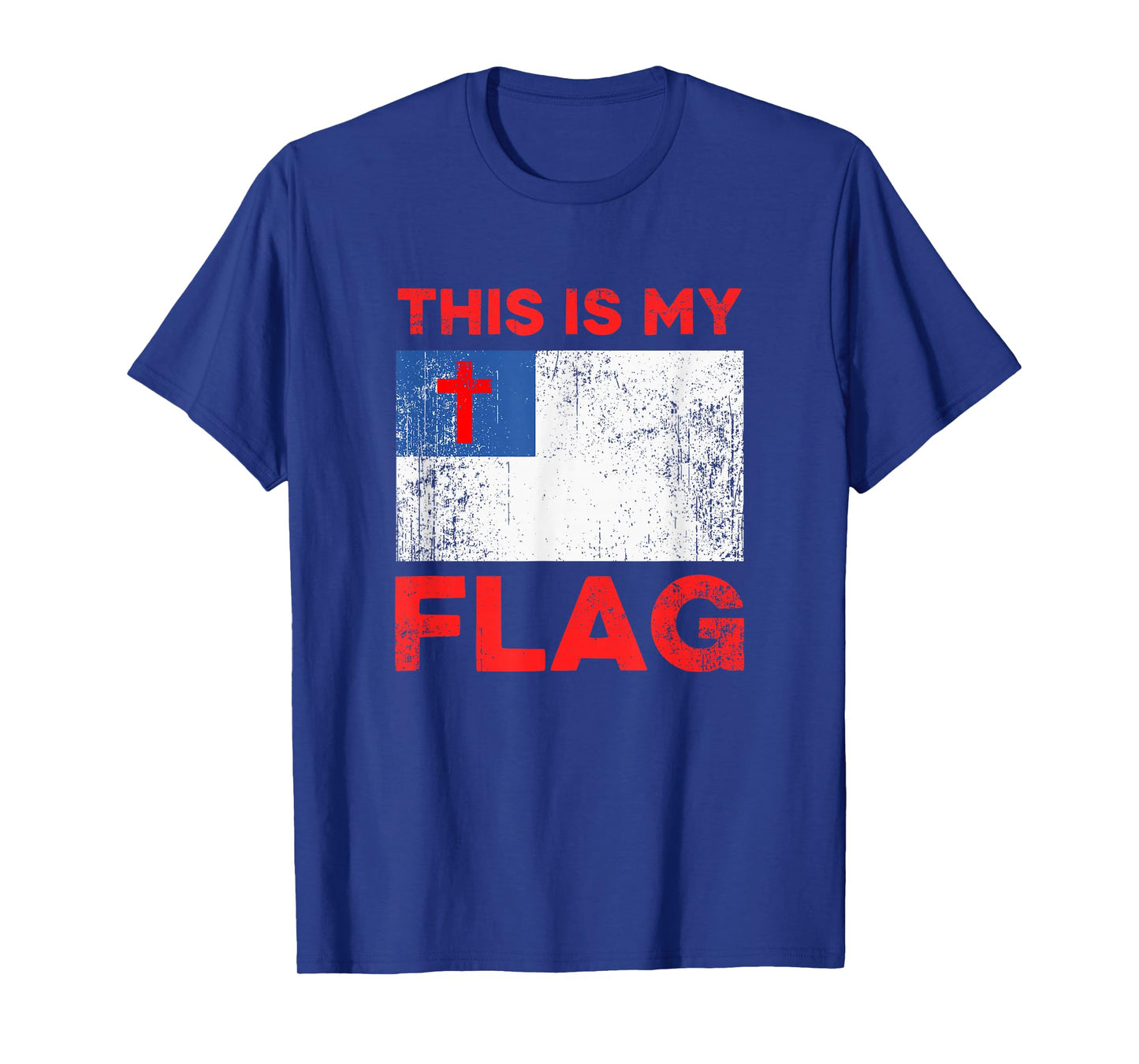 This is My Flag - Christian Jesus Cross T-Shirt