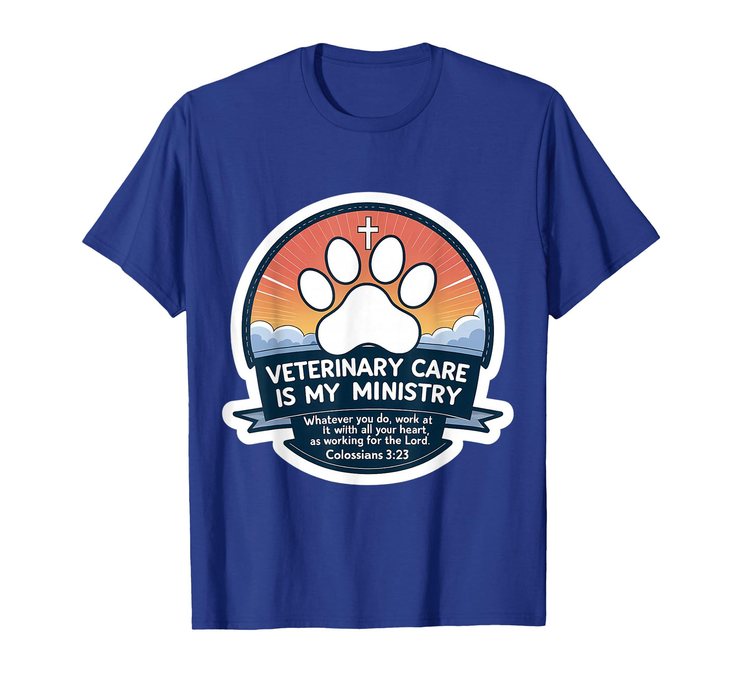 Christian Vet Veterinarian Veterinary Work is My Ministry T-Shirt