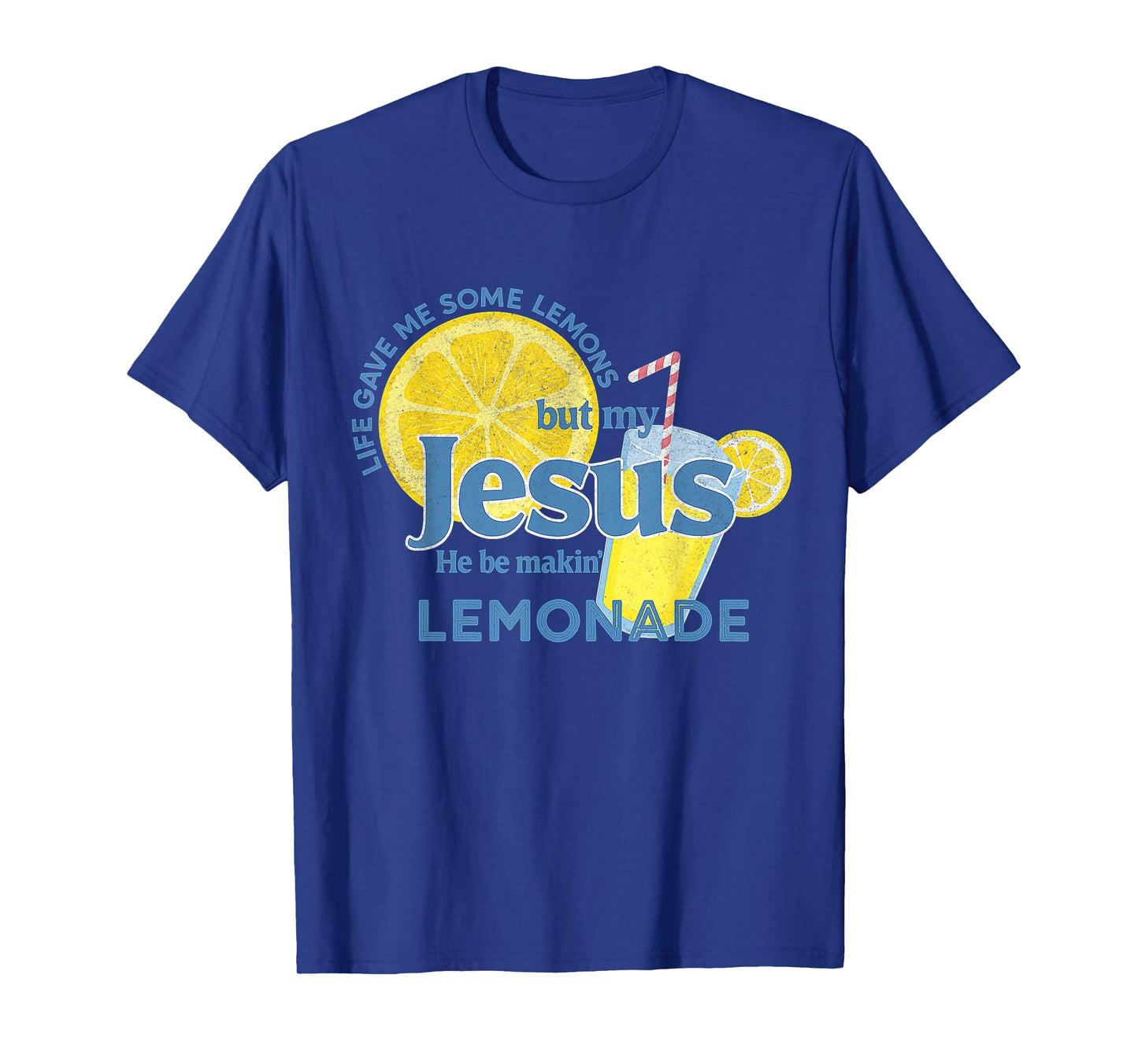 Life Lemons Jesus Making Lemonade Christian Faith Quote T-Shirt
