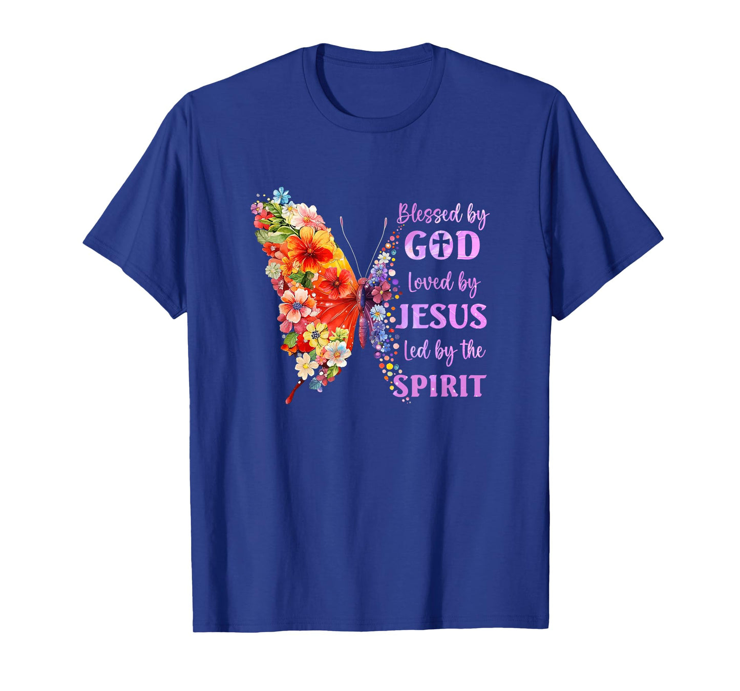Blessed By God Loved By Jesus Butterfly Christian Women Girl T-Shirt