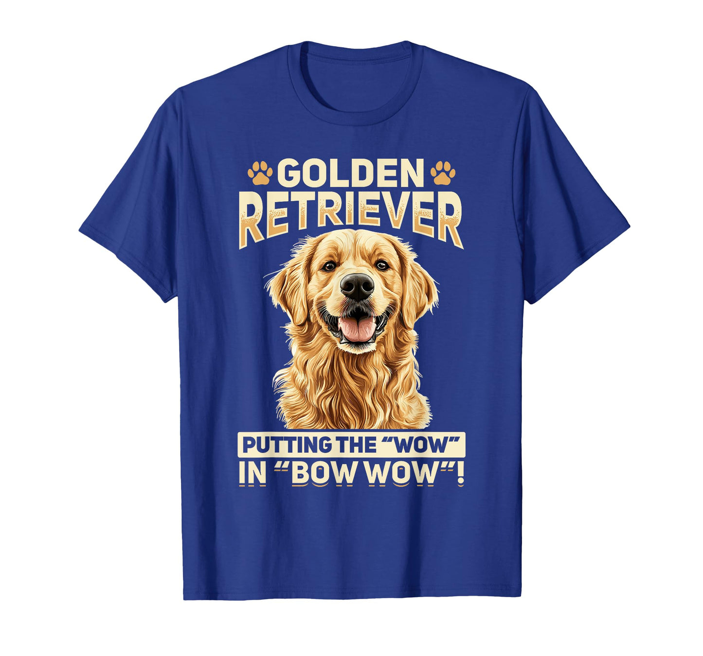 Golden Retriever Dog Breed Golden Retriever: Putting the T-Shirt for Men Women Kids