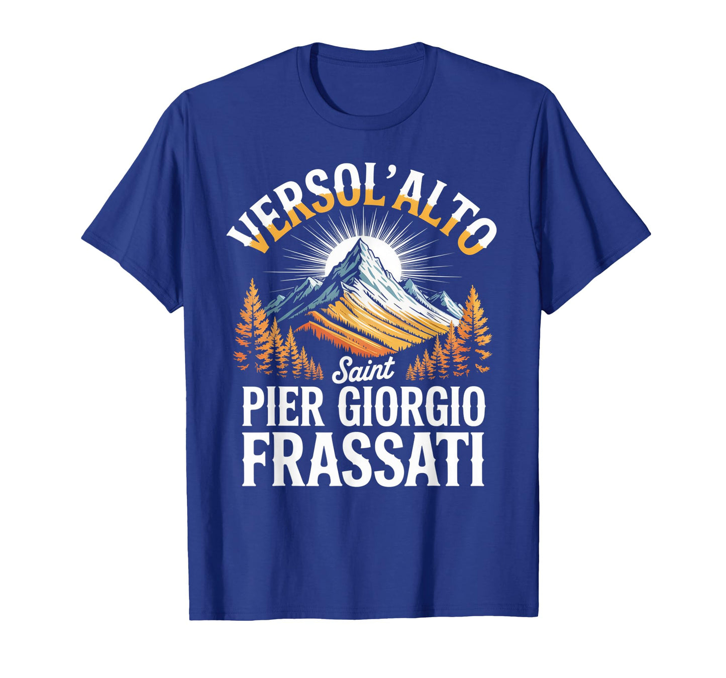 Versol Alto Faith Saint Pier Giorgio Frassati T-Shirt