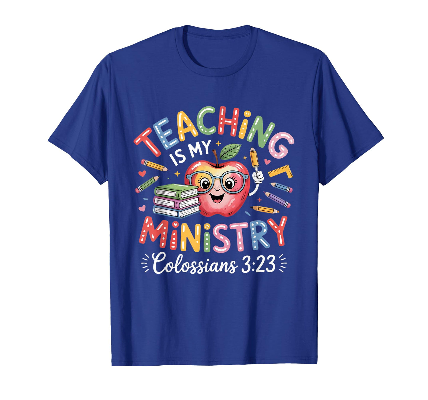 Teaching is My Ministry Christian Teacher Design T-Shirt
