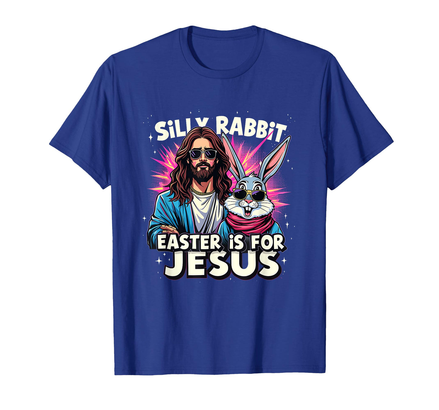 Easter Jesus Silly Rabbit Christian Faith Easter Day Costume T-Shirt