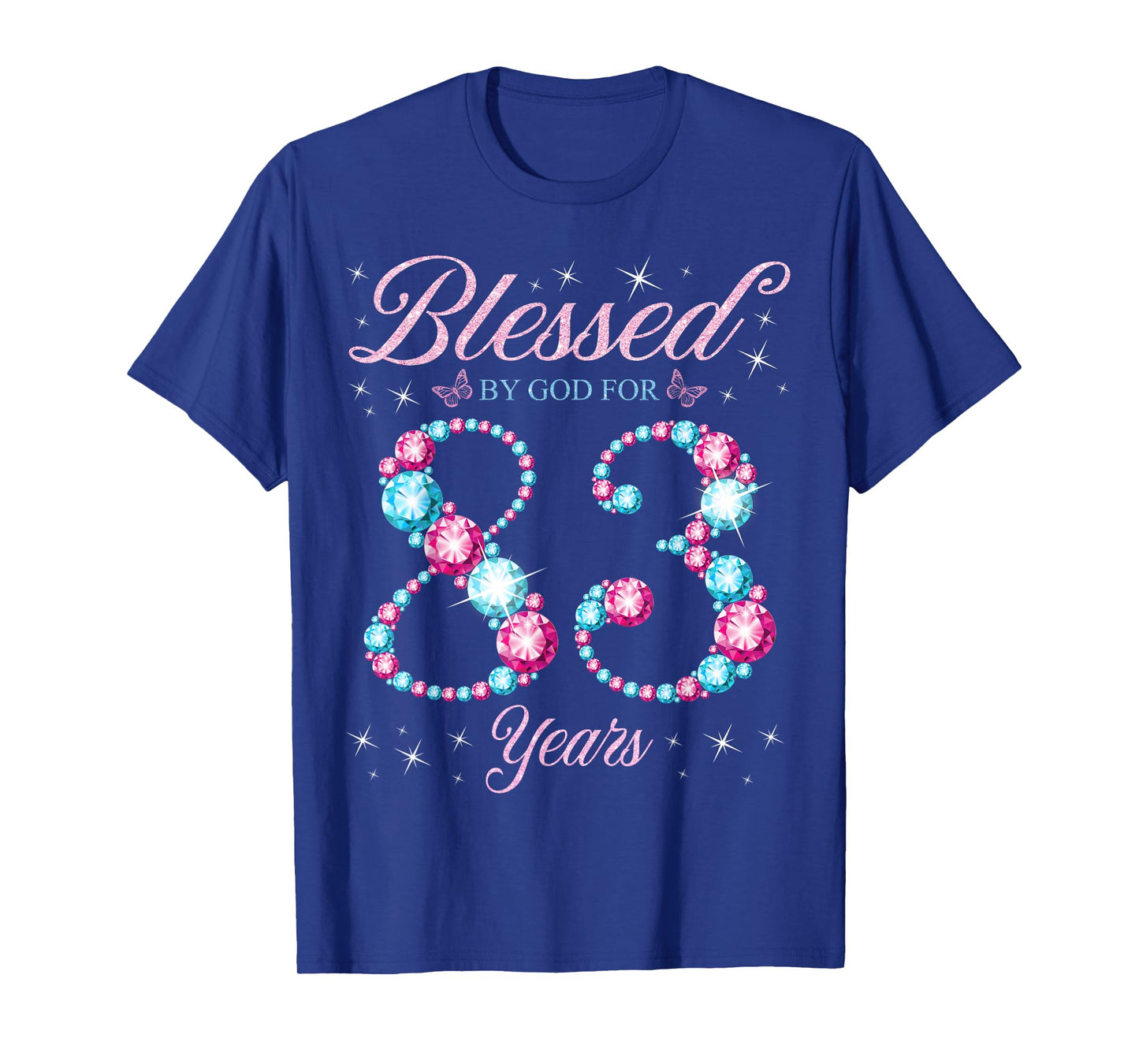 Blessed By God For 83 Years Old 83rd Birthday Woman Queen T-Shirt