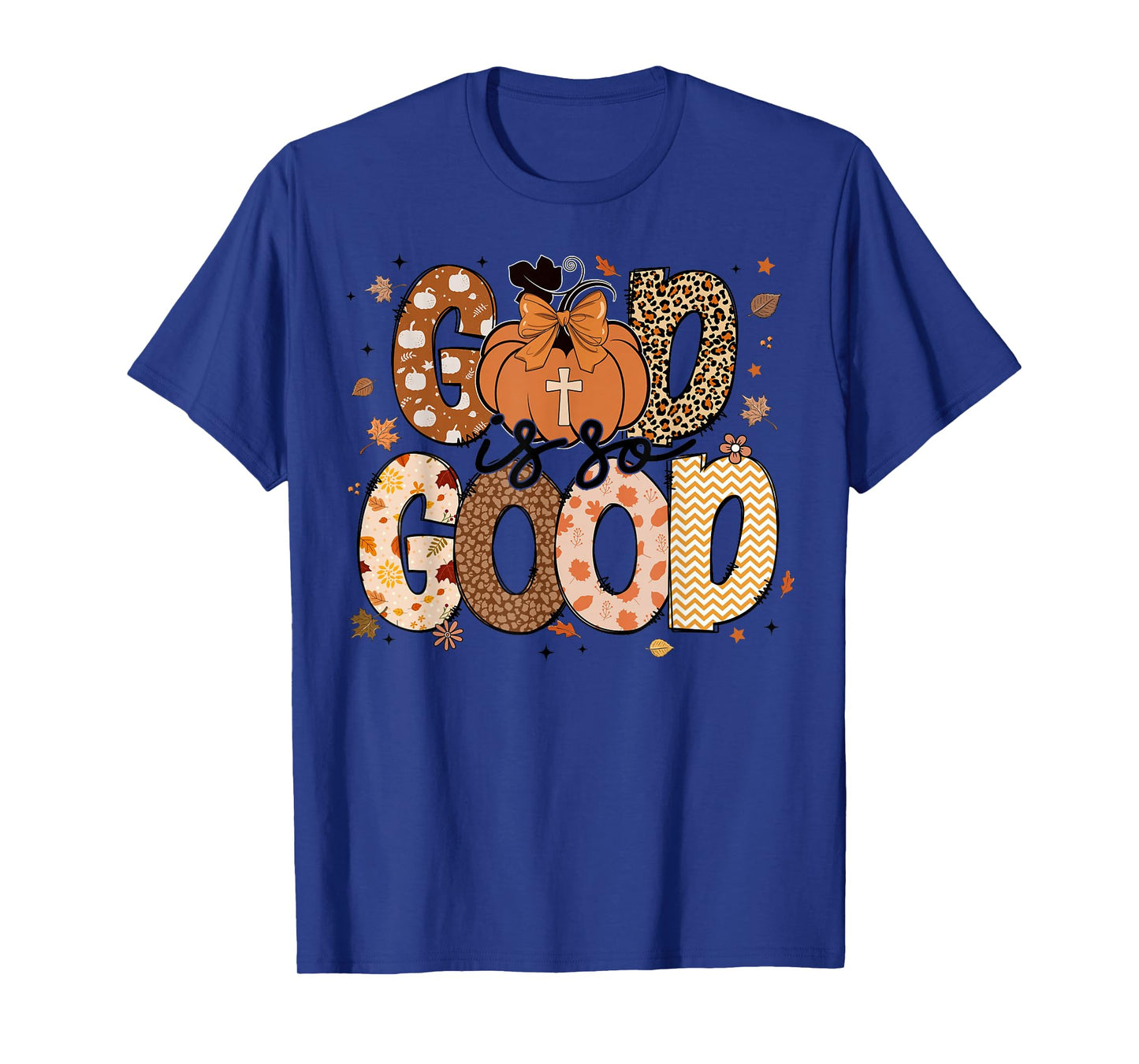 Autumn Pumpkin Christian Thanksgiving Faith God is So Good T-Shirt