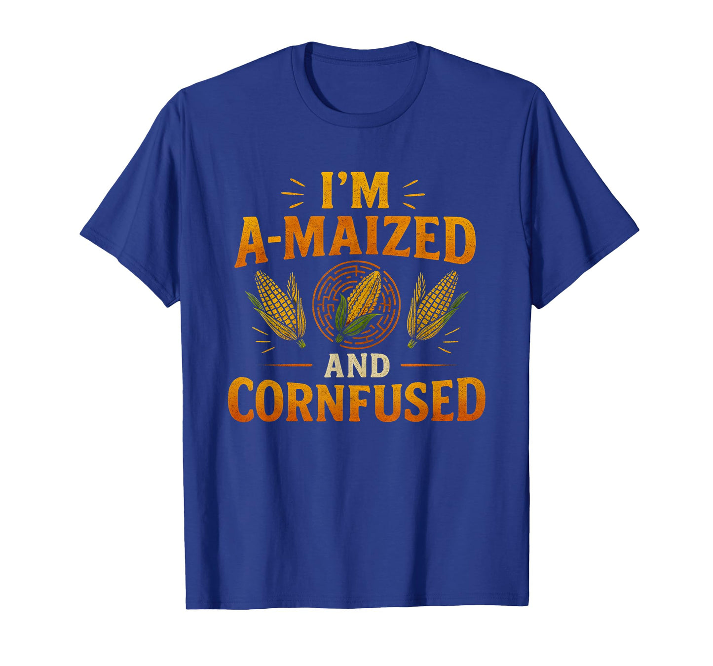 Funyn Corn Maze Pun I'm A-Maized And Cornfused T-Shirt