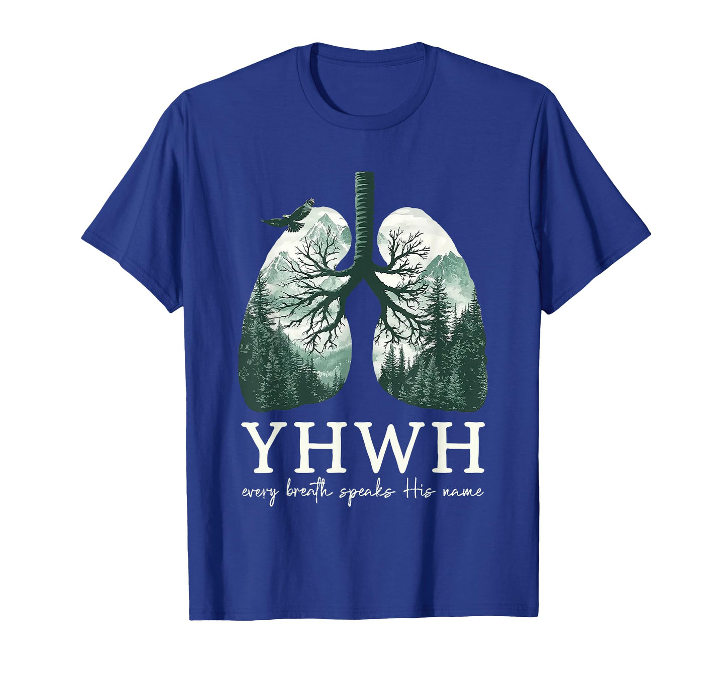 YHWH Every Breath Speaks his Name T-Shirt