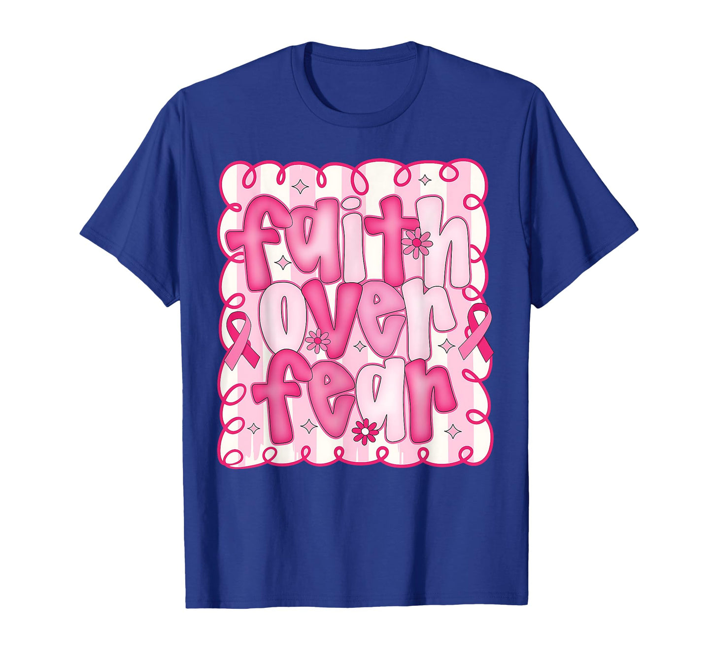 Preppy Faith Over Fear Pink Ribbon Breast Cancer Awareness T-Shirt