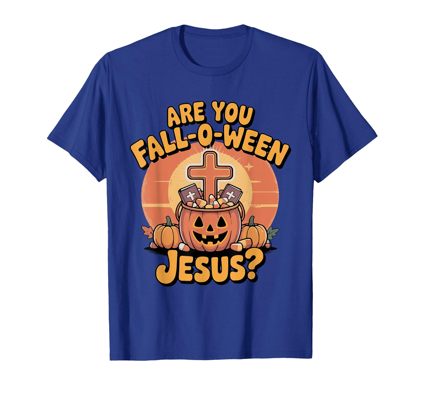 are You Fall Oween Jesus Halloween Christ T-Shirt