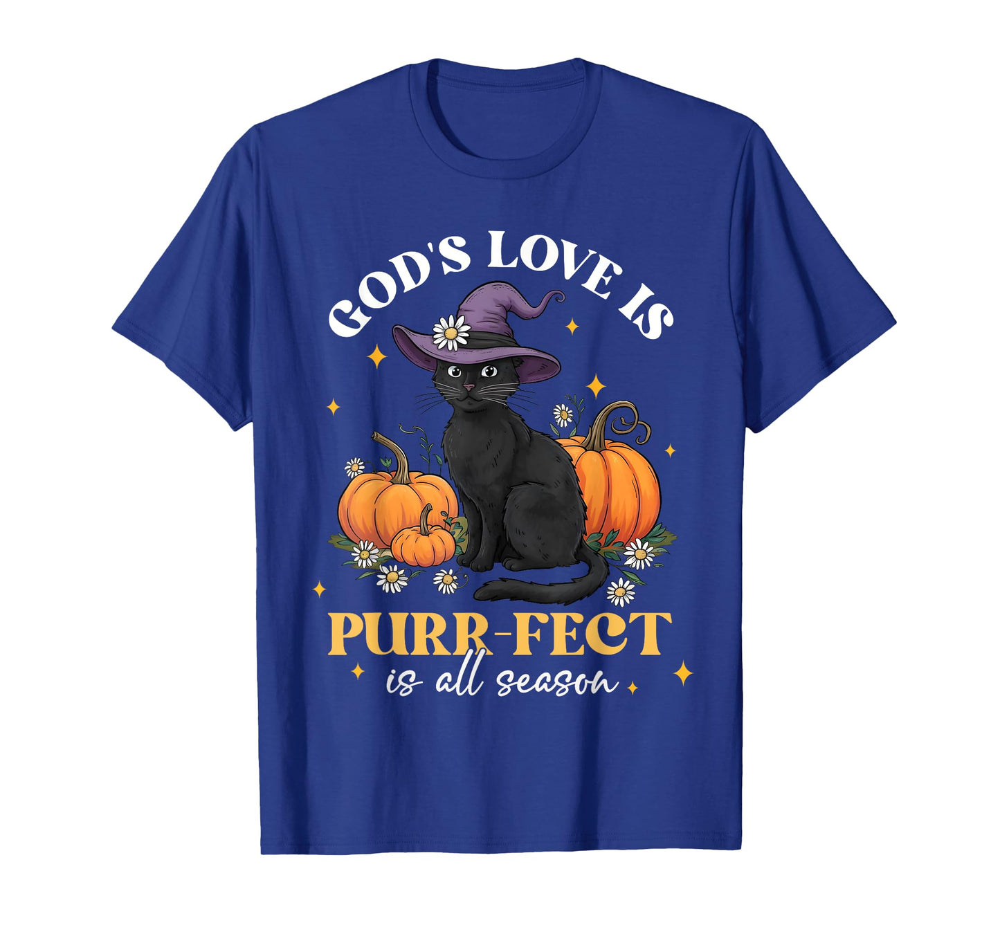 God's Love Is Purr-fect Witch Black Cat Pumpkin Flowers T-Shirt