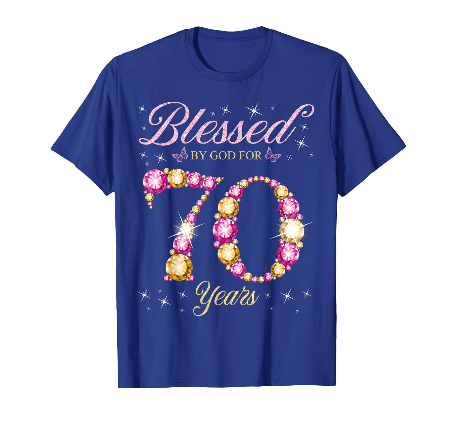 Blessed By God For 70 Years Old 70th Birthday Party T-Shirt