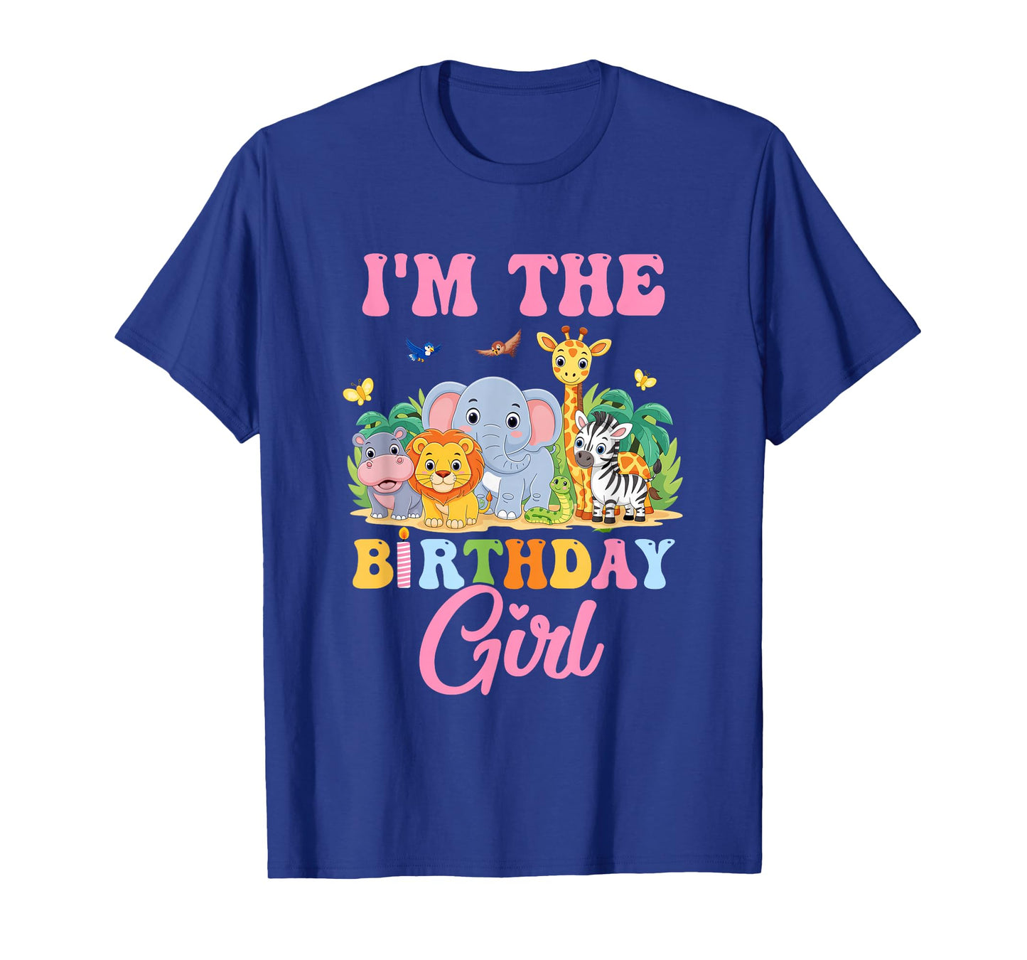 I'm The Birthday Girl Kids Safari Jungle Animal T-Shirt