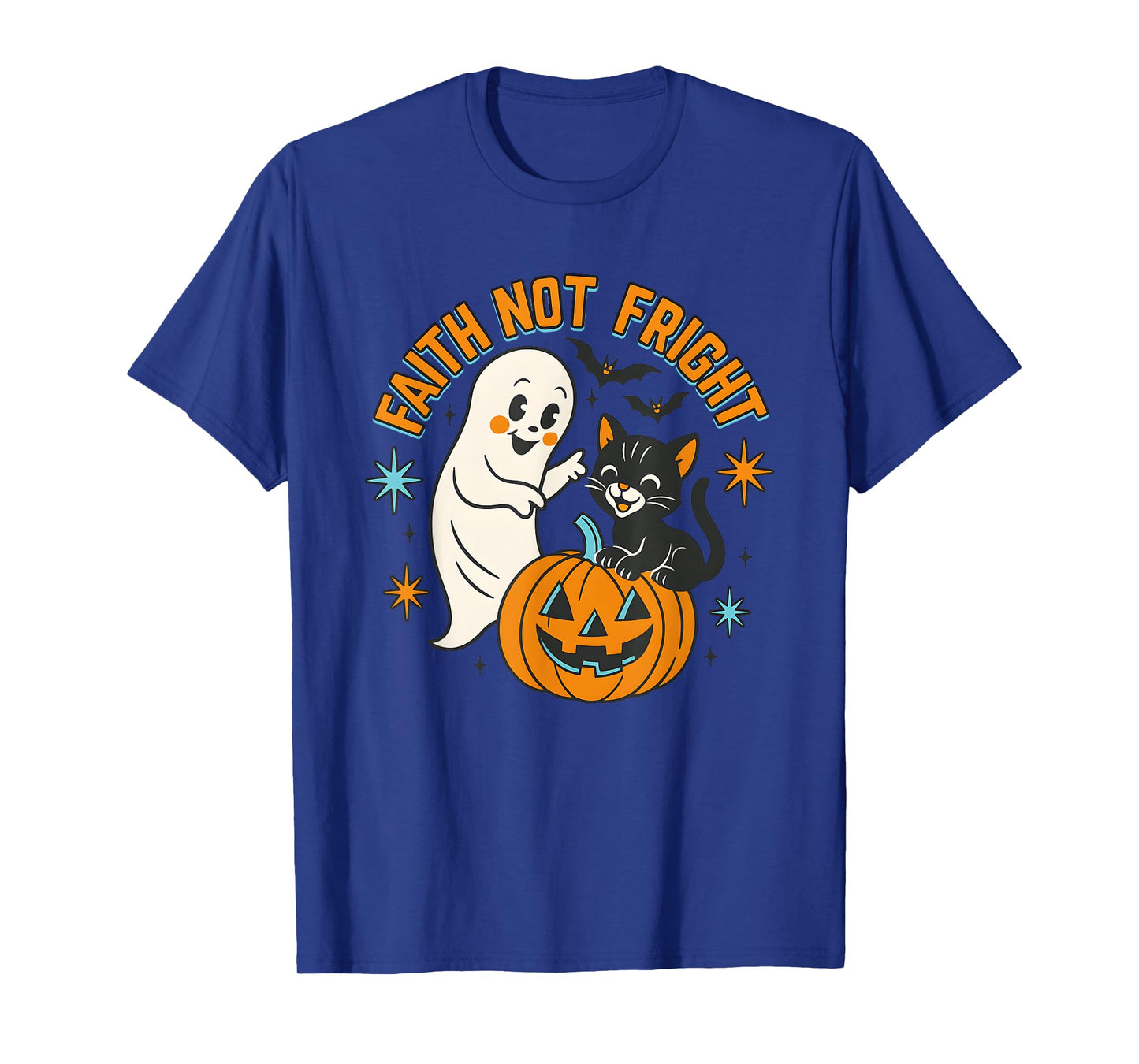 Ghost and Black Cat Faith Not Fright Halloween T-Shirt