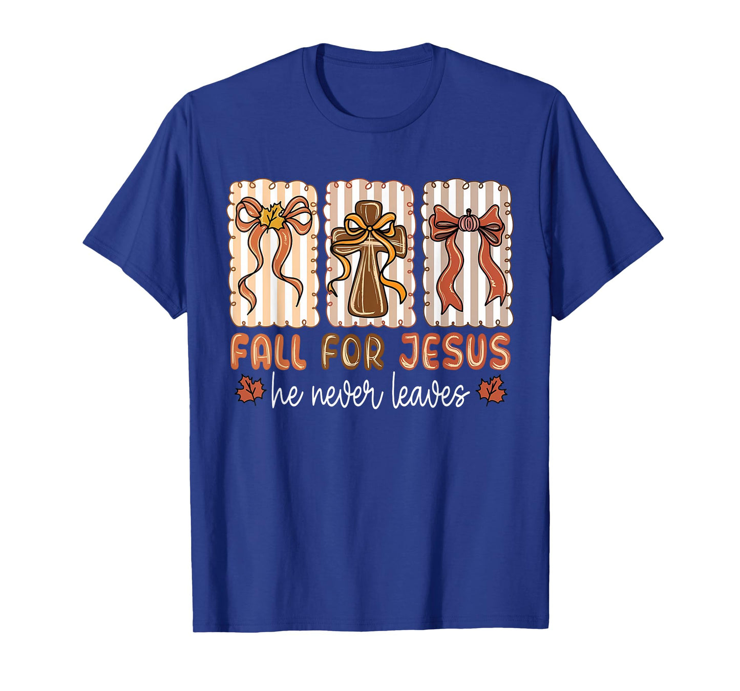 Fall for Jesus He Never Leaves Coquette Bow Autumn Cross T-Shirt