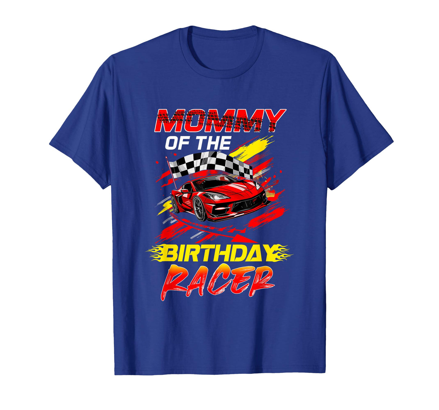 Mommy Of The Birthday Racer Race Car Party Family Matching T-Shirt